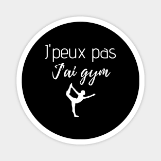 J'peux pas j'ai gym Magnet